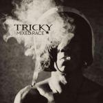Tricky ‘ Adrian Thaws