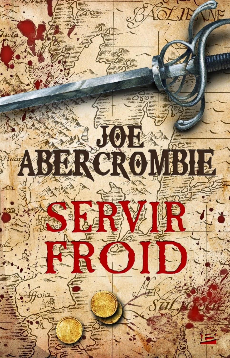 SERVIR FROID de Joe Abercrombie