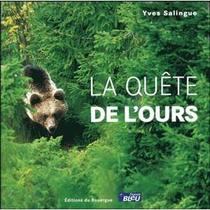 Yves Salingue   La Quęte de l'Ours