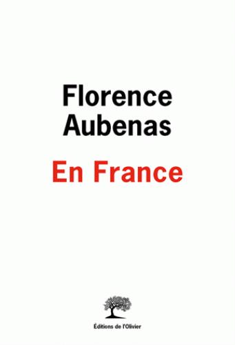 Chez les Français que raconte Florence Aubenas
