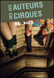 Des auteurs,Des cirques à la Villette