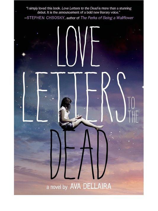 Love Letters To The Dead d’Ava Dellaira
