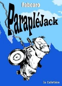 Parapléjack – Fabcaro parapléjack