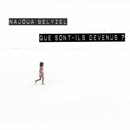 que-sont-ils-devenus-najoua-belyzel-single-cover