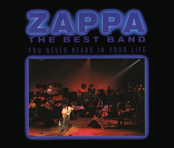 Frank Zappa-The Best Band...-1988/1991