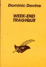 Week-end tragique week end tragique