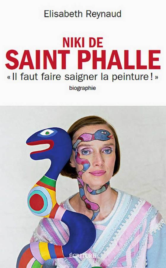 Elisabeth Reynaud biographie de Niki de Saint Phalle