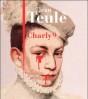 Charly 9 - Jean Teulé - Julliard