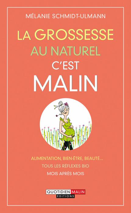 LE TOP 5 DES LIVRES DE GROSSESSE La grossesse au naturel c'est malin