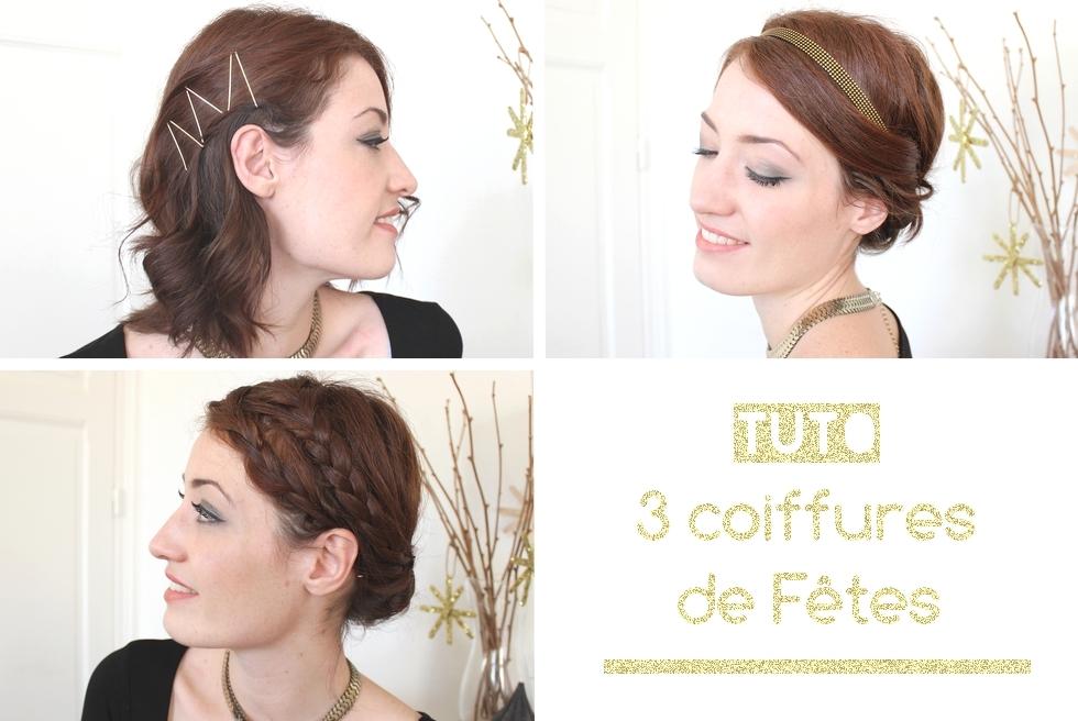 3 tutos coiffure de Fêtes 3 tutos coiffure de Fêtes