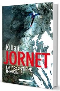 La frontière invisible Livre de Kilian Jornet, skyrunner kilian-jornet-frontiere