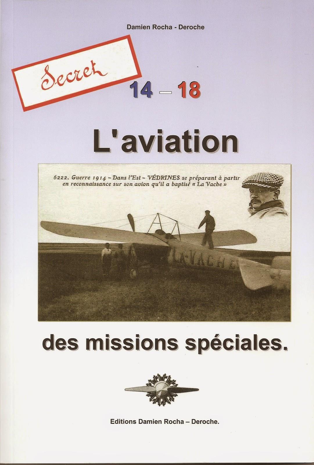14-18 L'aviation des missions spéciales 14-18 L'aviation des missions spéciales