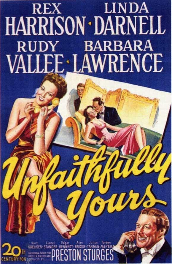 Infidèlement Votre - Unfaithfully Yours, Preston Sturges (1948) Infidèlement Votre - Unfaithfully Yours, Preston Sturges (1948)