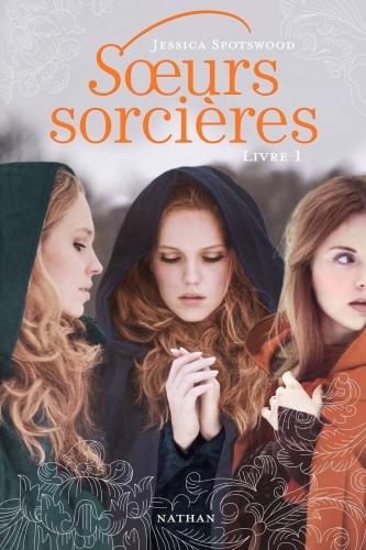 Au pied du sapin: Les livres que je voudrais recevoir Couverture Sœurs sorcières, tome 1
