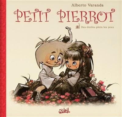 Petit Pierrot T3 : Des étoiles plein les yeux - Alberto Varanda