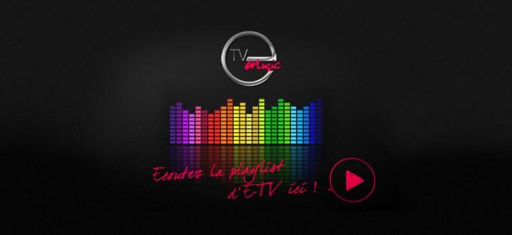 PLAYLIST : E-TV MUSIC’S WINTER SELECTION !
