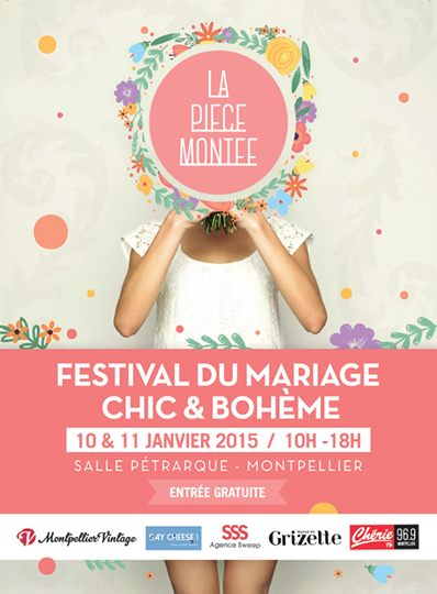 La Pièce Montée – festival du mariage chic et bohème Montpellier