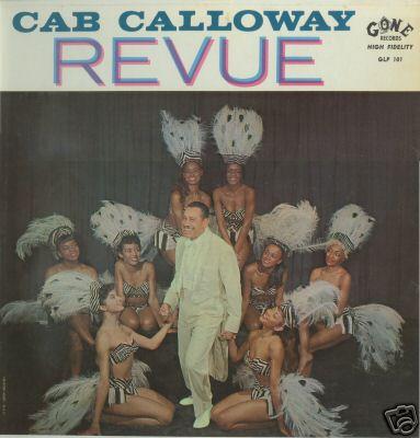 December 20, 1957: premiere of the new Cotton Club Revue by Cab Calloway in Miami