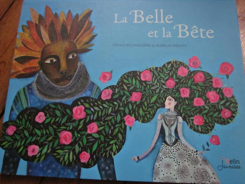 La Belle et la Bête, de Cécile Roumiguière & Aurélia Fronty