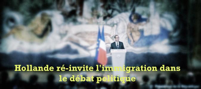 398ème semaine politique: Hollande ré-invite l'immigration dans le débat politique