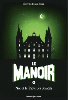 Le Manoir, Tomes 3 & 4