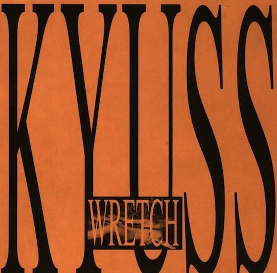 Kyuss #2-Wretch-1991
