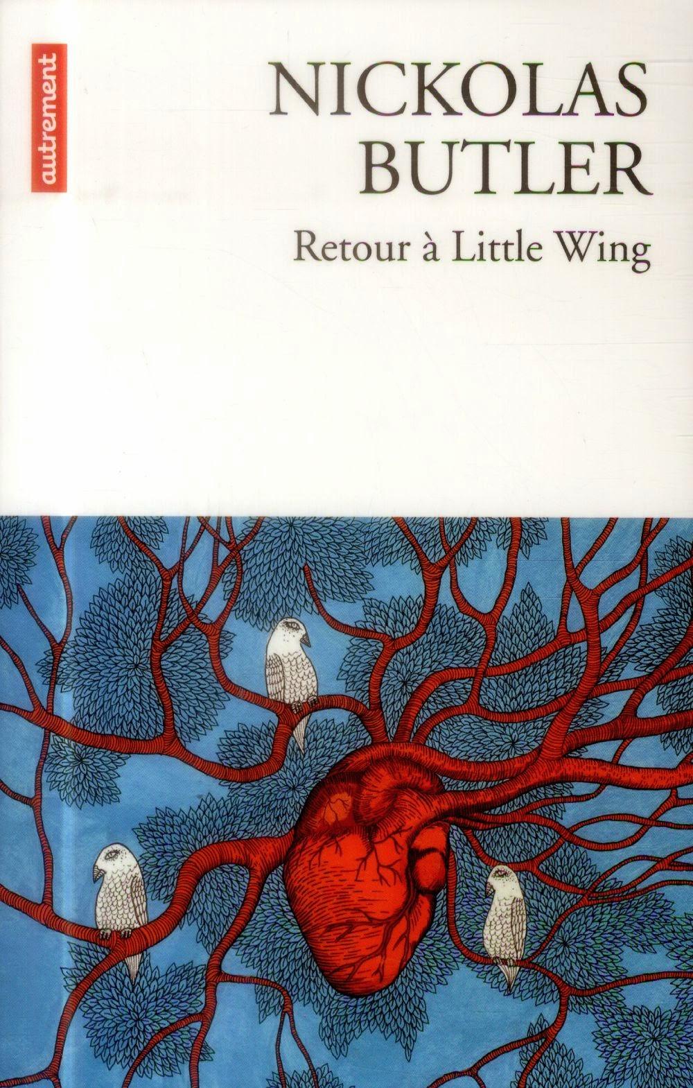 #MRL14 Retour à Little Wing de Nickolas Butler: un premier roman époustouflant
