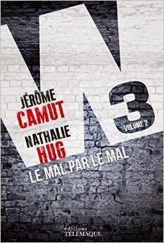News : W3 tome 2, Le mal par le mal - J. Camut & N. Hug (Télémaque) News : W3 tome 2, Le mal par le mal - J. Camut & N. Hug (Télémaque)