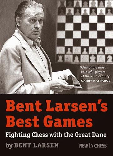 Les meilleures parties d'échecs de Bent Larsen © Chess & Strategy 