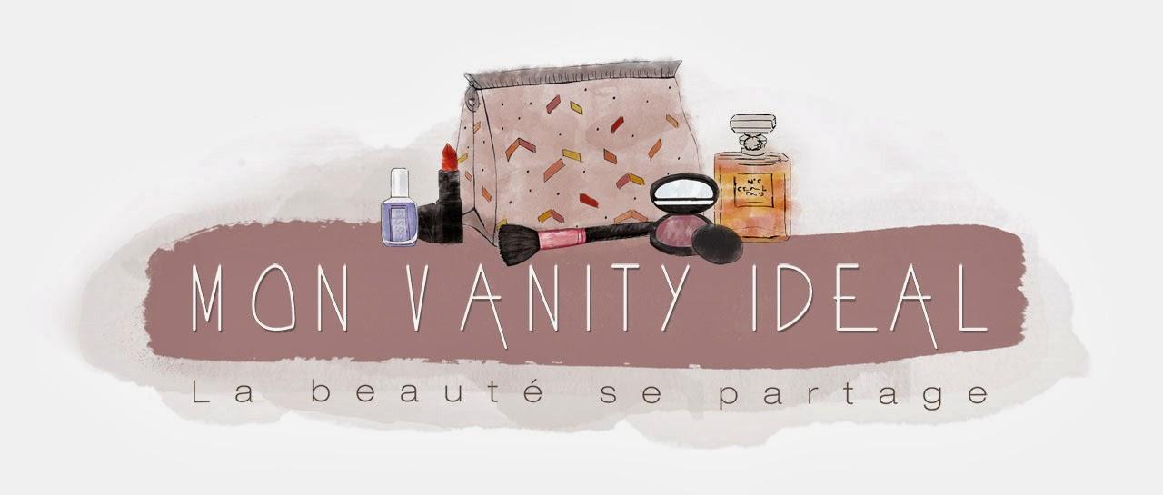 Mon Vanity Idéal Mon Vanity Idéal