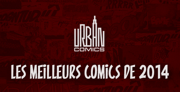 Les meilleurs comics de 2014 chez Urban Comics