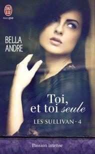 Toi et Toi seule de Bella Andre