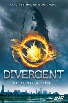 Divergent, tome 3: Allégeance Couverture Divergent / Divergente / Divergence, tome 1