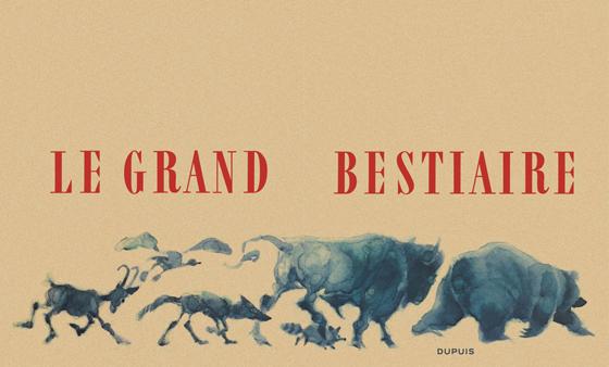 Le Grand Bestiaire grand_bestiaire_560