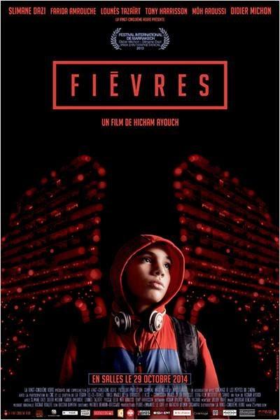 CINEMA: Fièvres (2014), chaud dedans ! / warm inside!