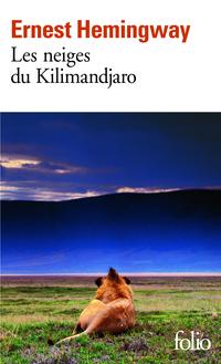 Les neiges du Kilimandjaro de Ernest HEMINGWAY