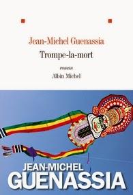 Trompe-la-mort, Jean-Michel Guenassia