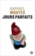 News : Jours Parfaits - Raphael Montes (Deux Terres) News : Jours Parfaits - Raphael Montes (Deux Terres)