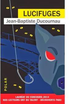 Lucifurges de Jean-Baptiste Ducournau