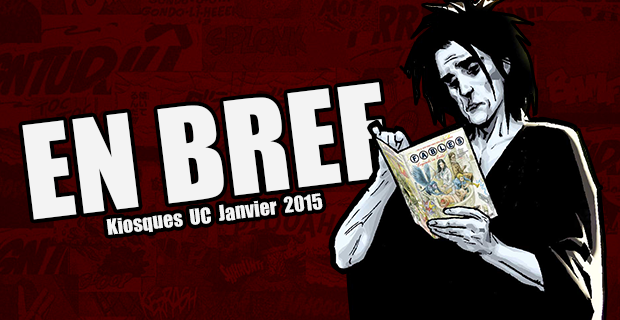 En Bref : Kiosques Urban Comics du 16 Janvier 2015