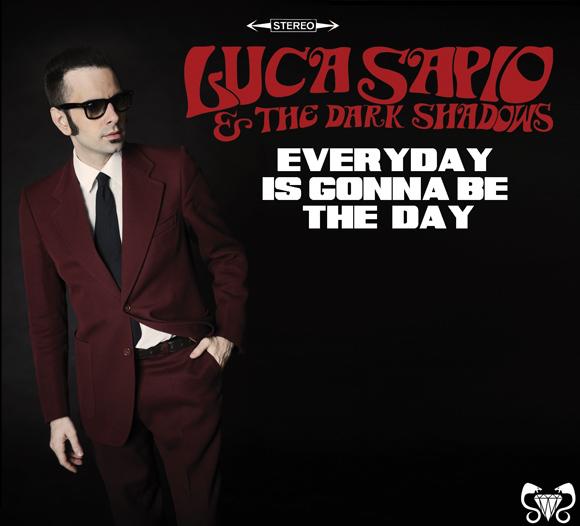 Luca Sapio – Everyday Is Gonna Be The Day LP