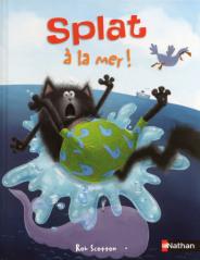 Splat fait du sport avec son papa ! & Splat adore jardiner ! Splat à la mer