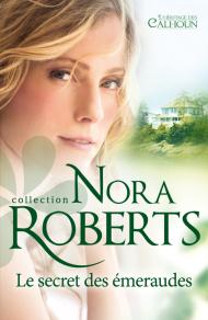 Le secret des émeraudes de Nora Roberts