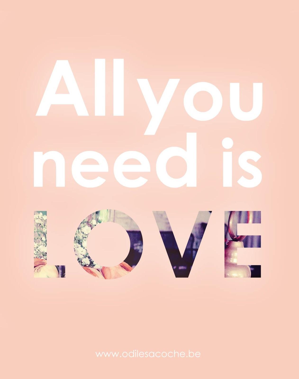 All you need is Love !