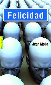 Felicidad, Jean Molla