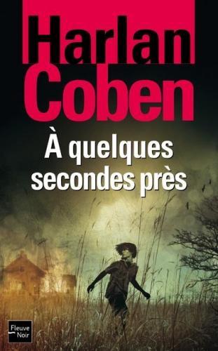 Mickey Bolitar, tome 3: A toute épreuve Couverture A quelques secondes près