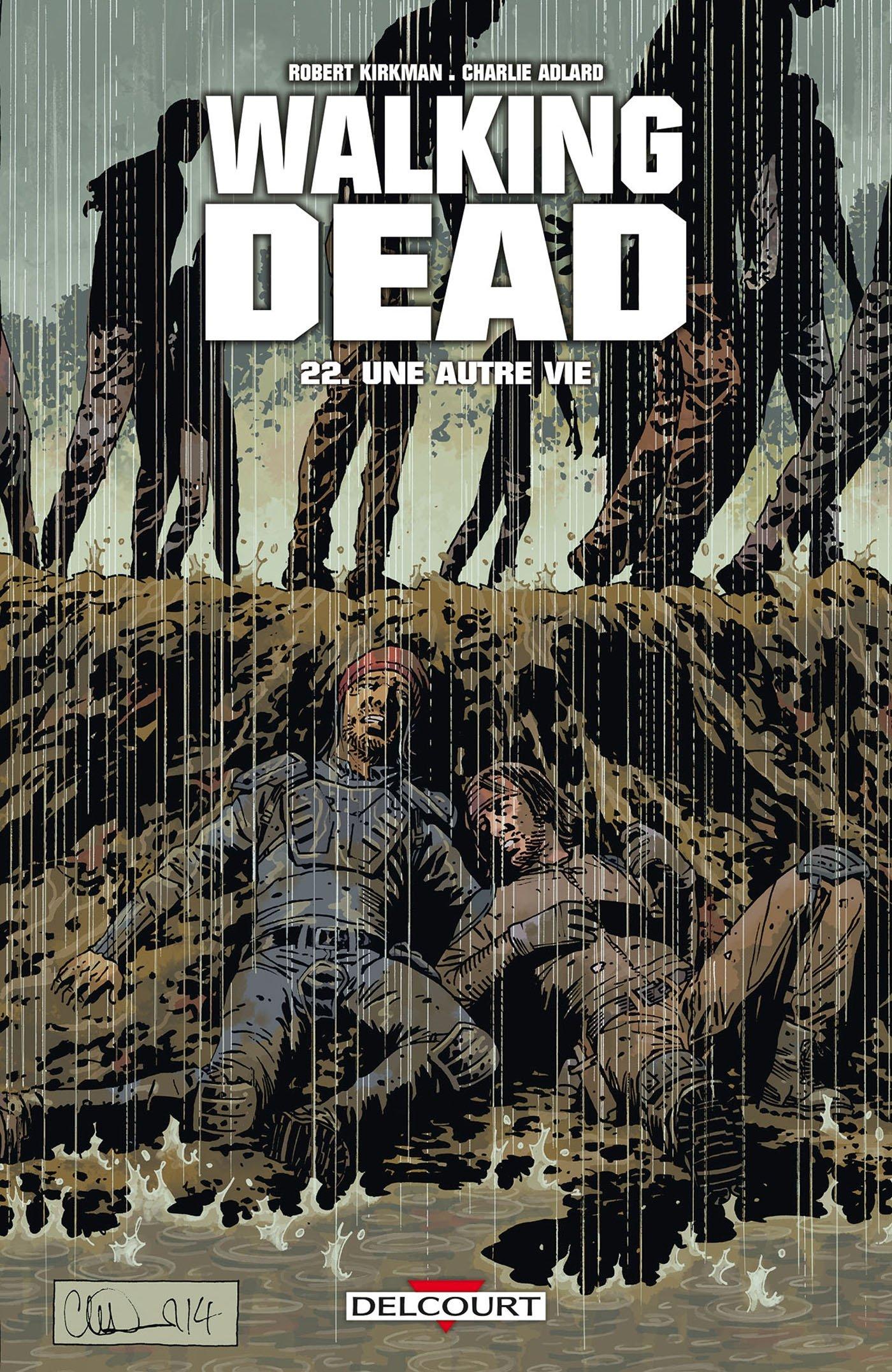 walking dead 22 une autre vie Justice League : Forever Evil & Walking Dead : une autre Vie