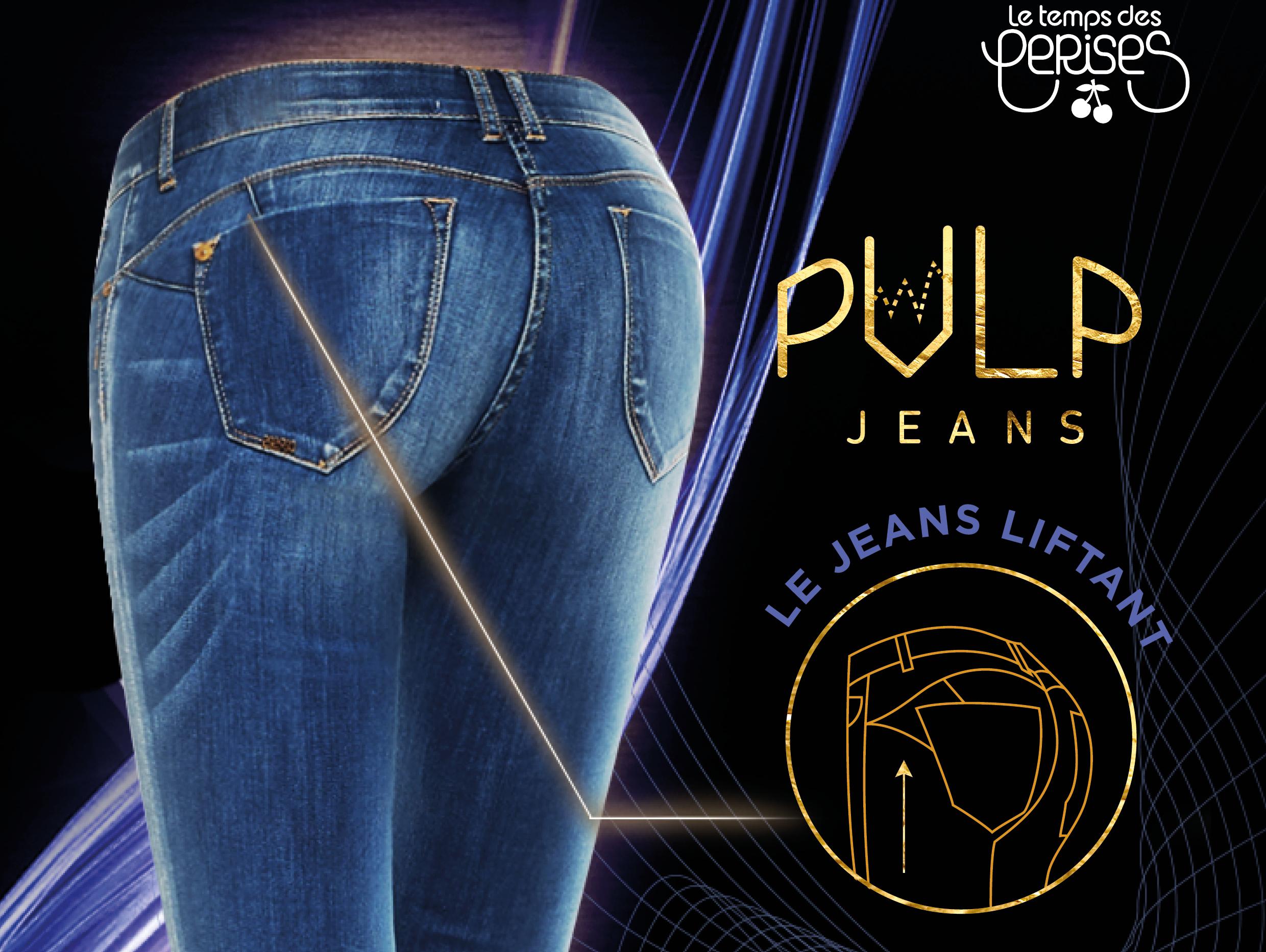 PULP, le jeans liftant des Temps des Cerises.