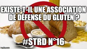 Existe-t-il une association de défense du gluten ?