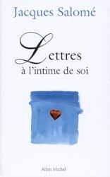 Conseil de lecture : « Lettres à l’intime de soi » de Jacques Salomé